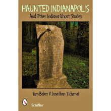 Haunted Indianapolis