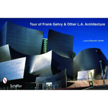 Tour of Frank Gehry & Other L.A. Architecture