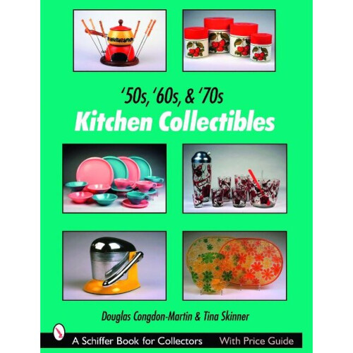 '50s, '60s, & '70s Kitchen Collectibles