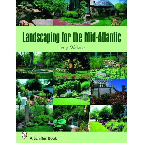 Landscaping for the Mid-Atlantic