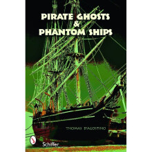 Pirate Ghosts and Phantom Ships