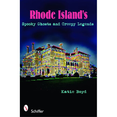 Rhode Island's Spooky Ghosts and Creepy Legends