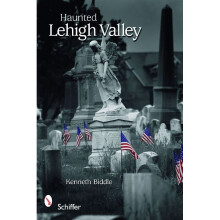 Haunted Lehigh Valley