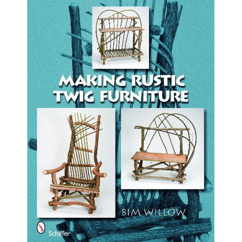Making Rustic Twig Furniture