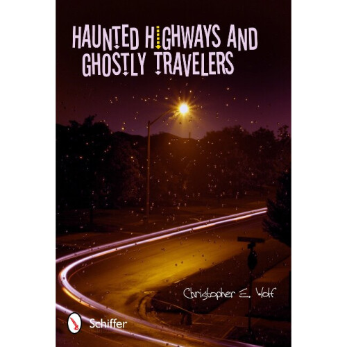 Haunted Highways and Ghostly Travelers