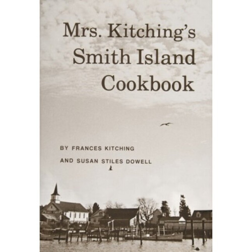 Mrs Kitching's Smith Island Cookbook