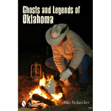 Ghosts and Legends of Oklahoma