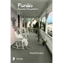 Florida's Haunted Hospitality