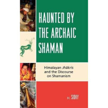 Haunted by the Archaic Shaman
