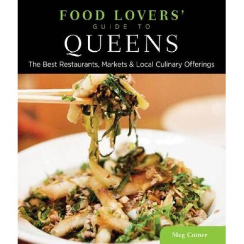 Food Lovers' Guide to Queens