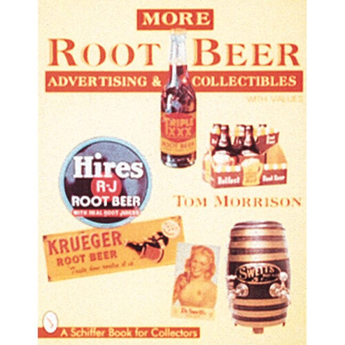 More Root Beer Advertising & Collectibles