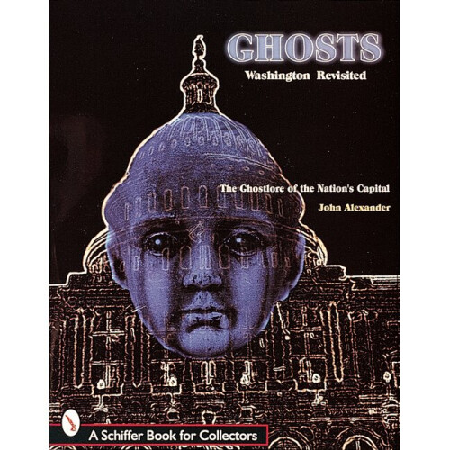 Ghosts! Washington Revisited