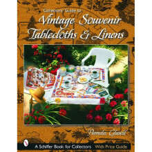 Collectors' Guide to Vintage Souvenir Tablecloths and Linens