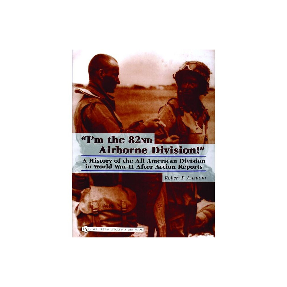 I'm the 82nd Airborne Division!