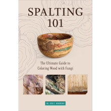 Spalting 101 The Ultimate HowTo Guide to Coloring Wood with Fungi The Ultimate Guide to Coloring Wood with Fungi