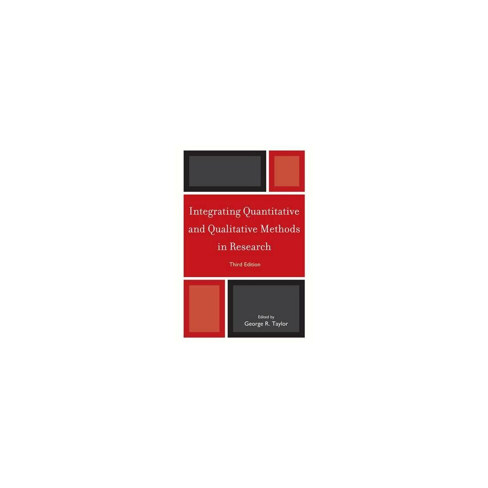 Integrating Quantitative and Qualitative Methods in Research