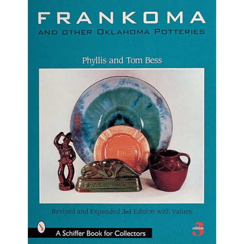 Frankoma and Other Oklahoma Potteries