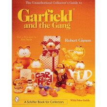 The Unauthorized Collector's Guide to Garfield® and the Gang