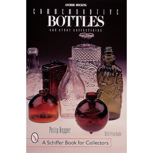 Anchor Hocking Commemorative Bottles