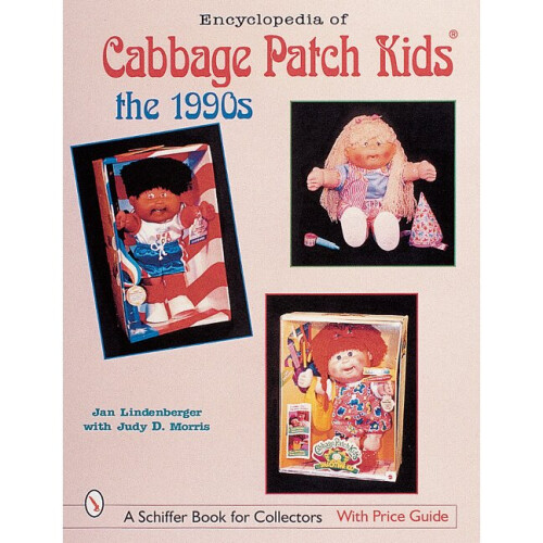 Encyclopedia of Cabbage Patch Kids&reg;