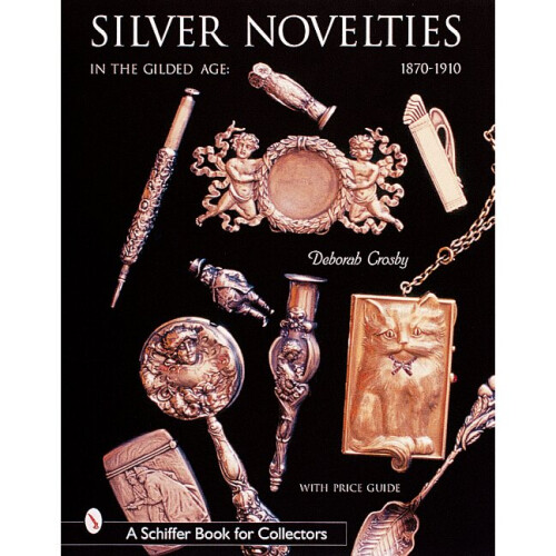 Silver Novelties in The Gilded Age