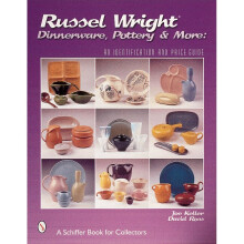 RUSSEL WRIGHT DINNERWARE POTTE Schiffer Book for Collectors An Identification and Price Guide