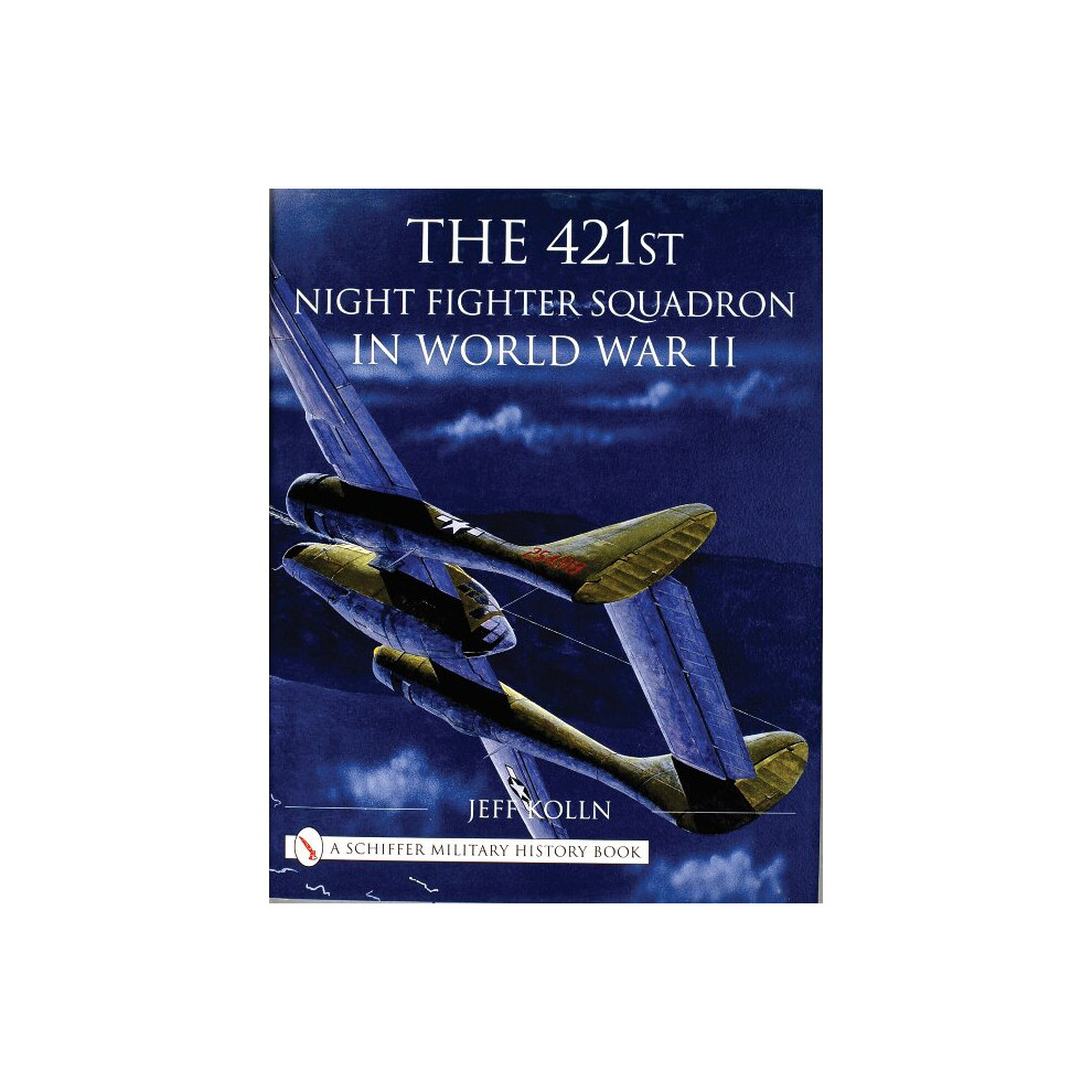 The 421st Night Fighter Squadron in World War II-image-OPC-P8HKWTY-NEW