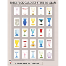 Frederick Carder's Steuben Glass