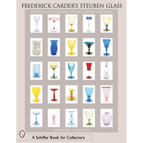 Frederick Carder's Steuben Glass