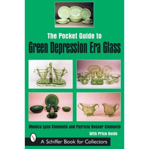 The Pocket Guide to Green Depression Era Glass