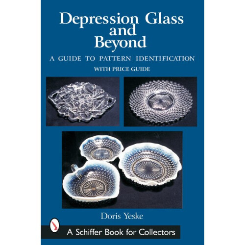 Depression Glass and Beyond