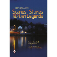 New England's Scariest Stories and Urban Legends