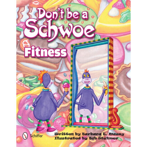 Don't Be a Schwoe
