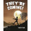 They're Coming! 1