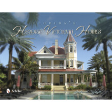 Florida's Historic Victorian Homes