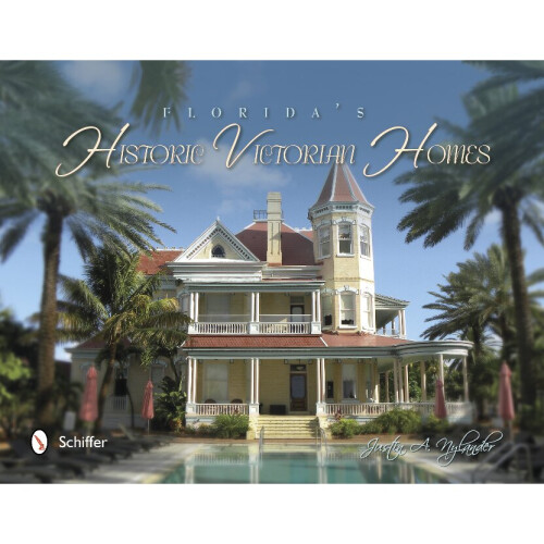 Florida's Historic Victorian Homes