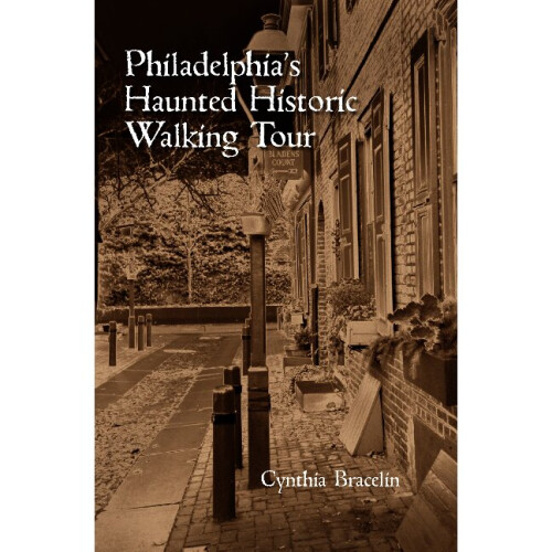 Philadelphia's Haunted Historic Walking Tour