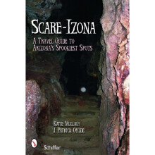 Scare-izona: A Travel Guide to Arizona's Spookiest Spots