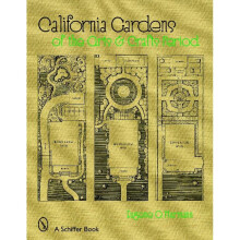California Gardens of the Arts & Crafts Period