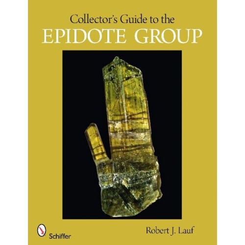Collector's Guide to the Epidote Group
