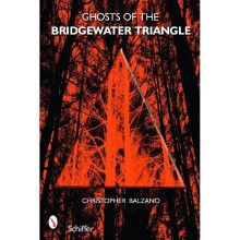 Ghosts of the Bridgewater Triangle