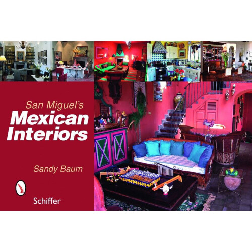 San Miguel's Mexican Interiors