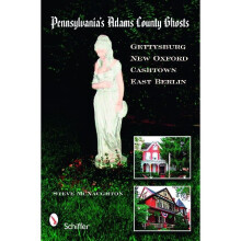 Pennsylvania's Adams County Ghosts