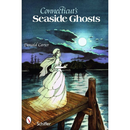 Connecticut's Seaside Ghosts