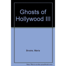 Ghosts of Hollywood III