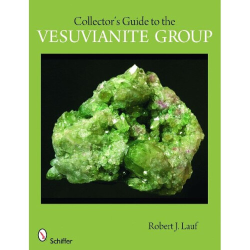 Collector's Guide to the Vesuvianite Group