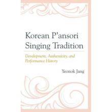 Korean P'ansori Singing Tradition