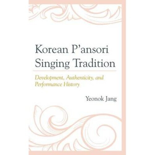 Korean P'ansori Singing Tradition