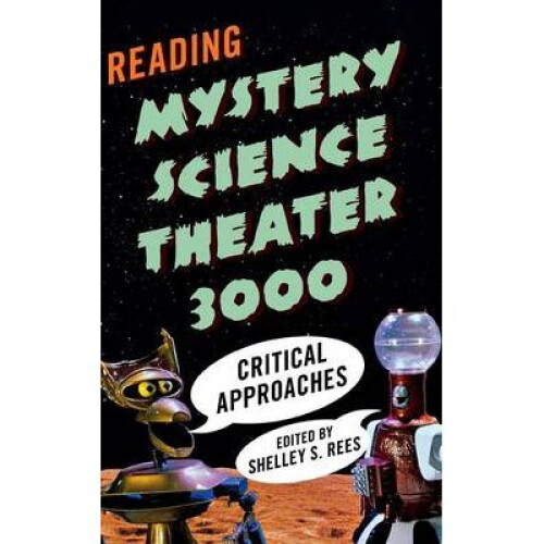 Reading Mystery Science Theater 3000
