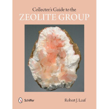 Collector's Guide to the Zeolite Group